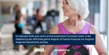 Un estudio halla que tanto el entrenamiento funcional como el de resistencia son efectivos para mejorar la fuerza muscular en mujeres mayores físicamente activas.